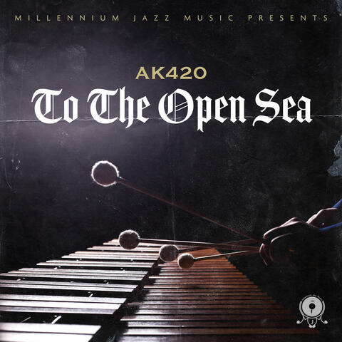 To The Open Sea