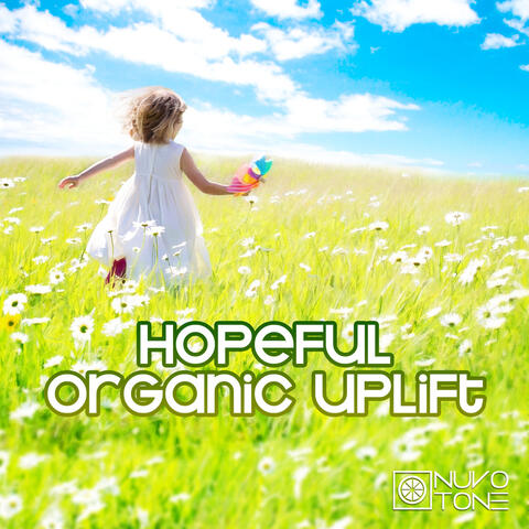Hopeful Organic Uplift