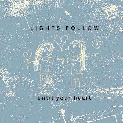 Until Your Heart