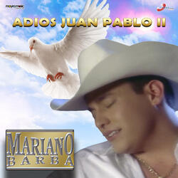 Adiós Juan Pablo II
