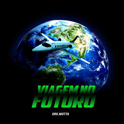 Viagem No Futuro