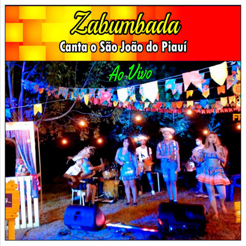 Zabumbada Canta o São João do Piauí