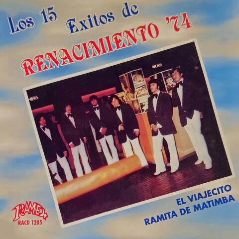 Los 15 Exitos De Renacimiento '74
