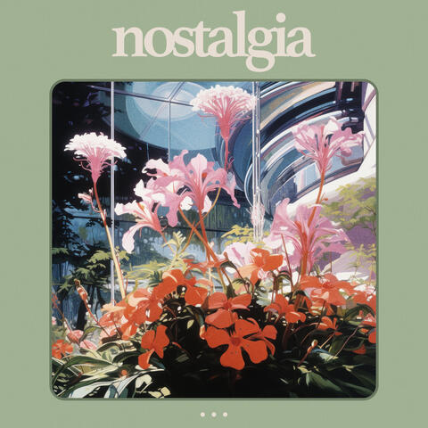 nostalgia