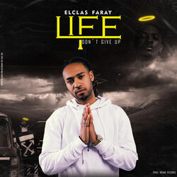 LIFE (Don’t Give UP)