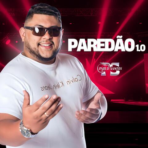 Pablo Santos- Paredão 1.0