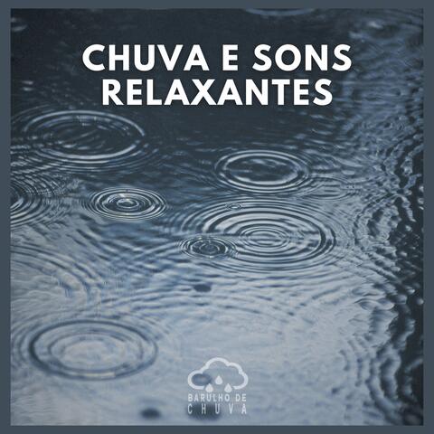 Chuva e Sons Relaxantes