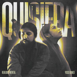 Quisiera