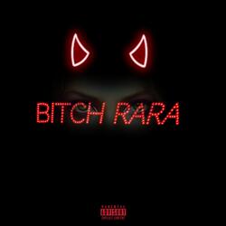 Bitch rara