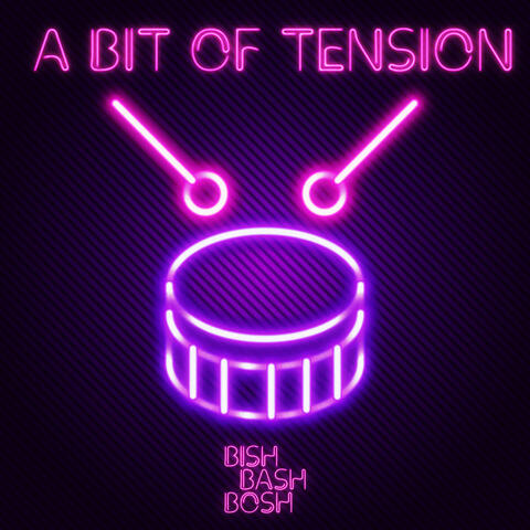 A Bit Of Tension