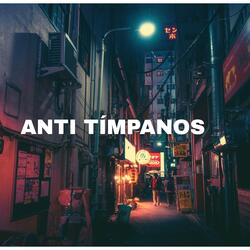 ANTI TÍMPANOS