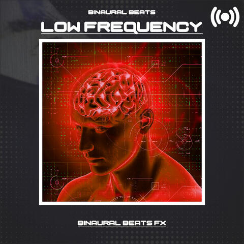 Binaural Beats Low Frequency