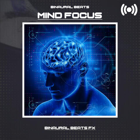Binaural Beats Mind Focus