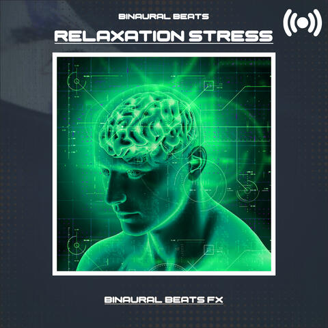 Binaural Beats Relaxation Stress