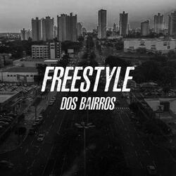 Freestyle Dos Bairros