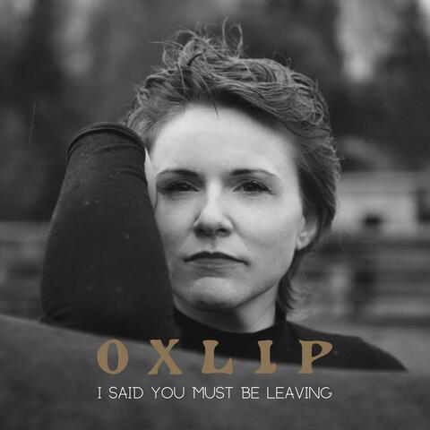 I Said You Must Be Leaving