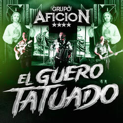 El Guero Tatuado