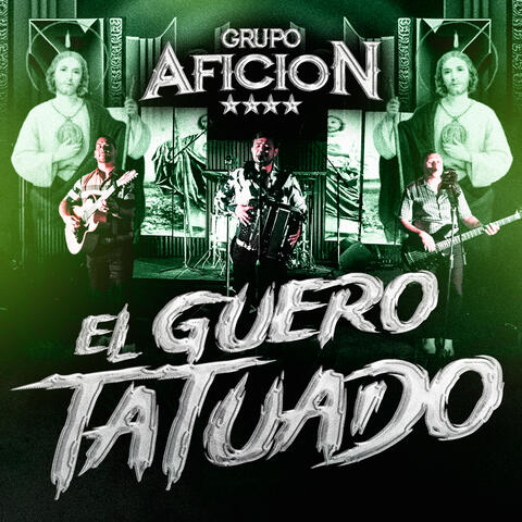 El Guero Tatuado