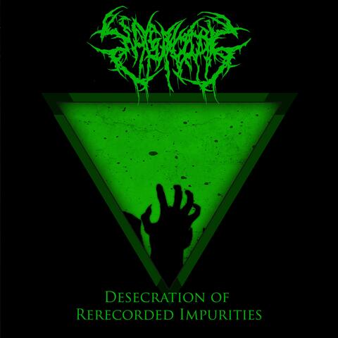 Desecration of Rerecorded Impurities