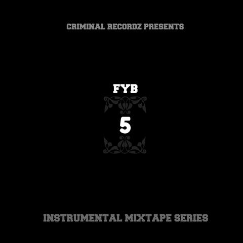 FYB 5: Instrumental Mixtape Series