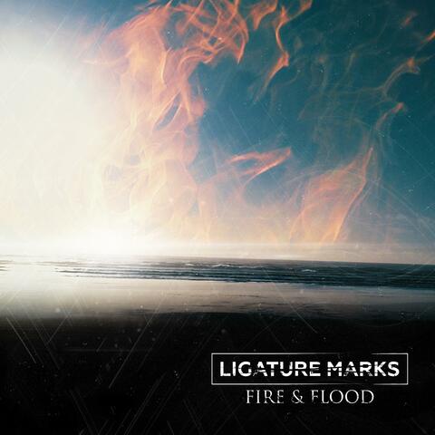 Fire and Flood