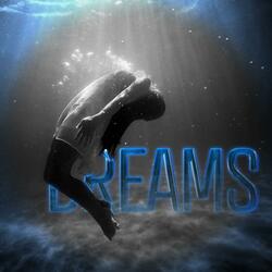 Dreams