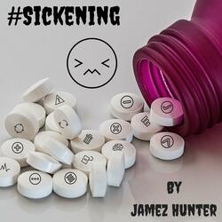 #Sickening