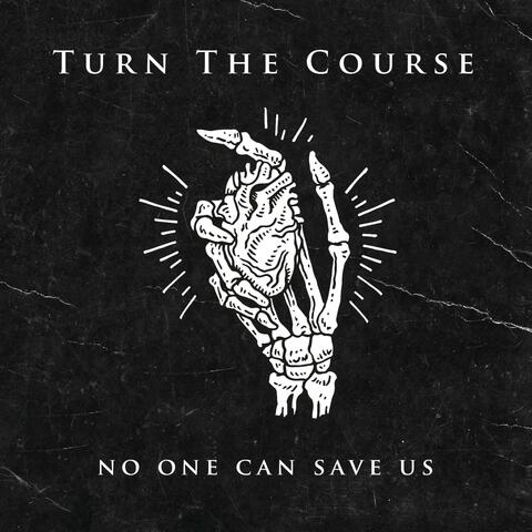 No One Can Save Us