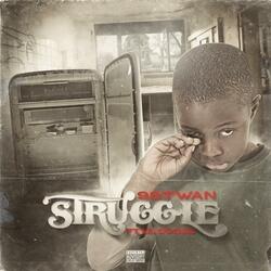 Struggle (feat. Lil Doodie)