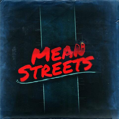 Mean Streets