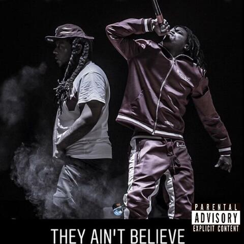 They Ain't Believe (feat. Kannon)