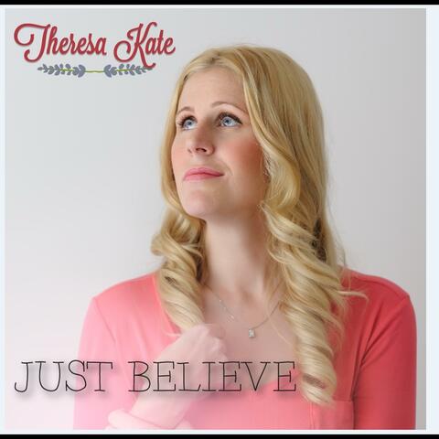 Just Believe