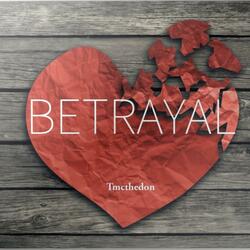 Betrayal