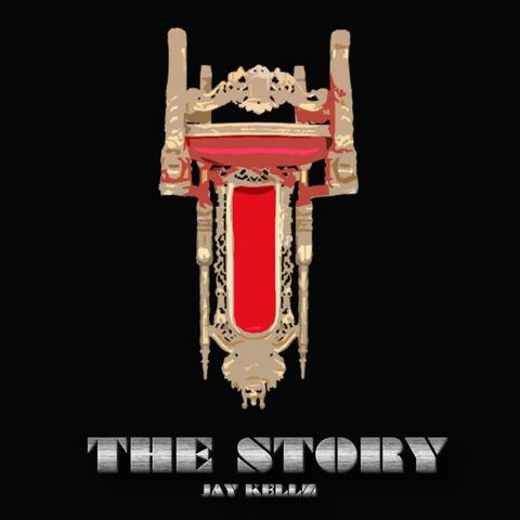 The Story (feat. Jay Kellz)