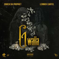 Gwalla (feat. Lennox Cartel)