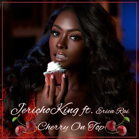 Cherry on Top (feat. Erica Rai)