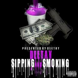 Sipping and Smoking (feat. J. $cales)
