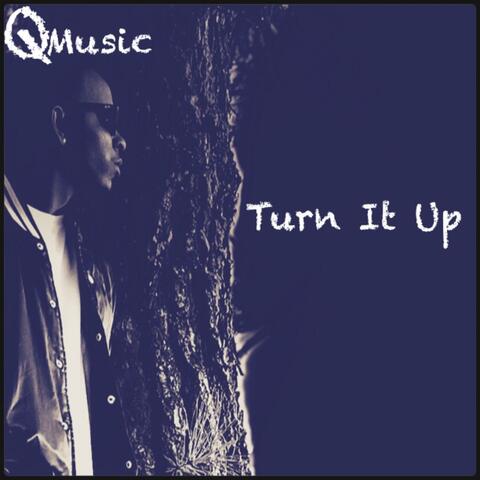 Turn It Up