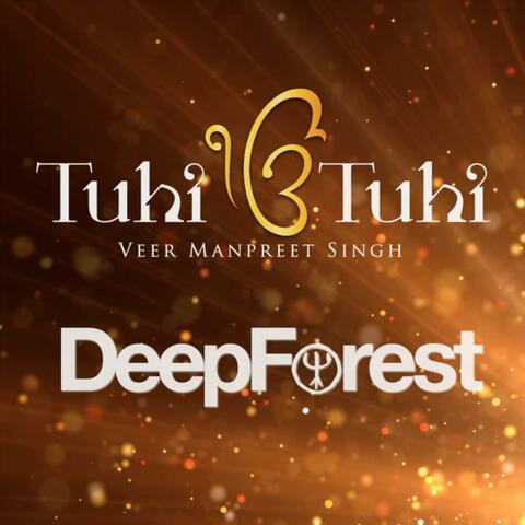 Tuhi Tuhi (feat. Deep Forest)