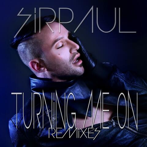 Turning Me on (Remixes)