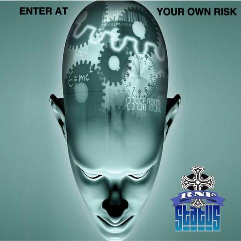 Enter at Your Own Risk