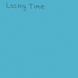 Losing Time (feat. Chase Huglin)