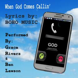 When GOD Comes Callin' (feat. Ben Lawson)