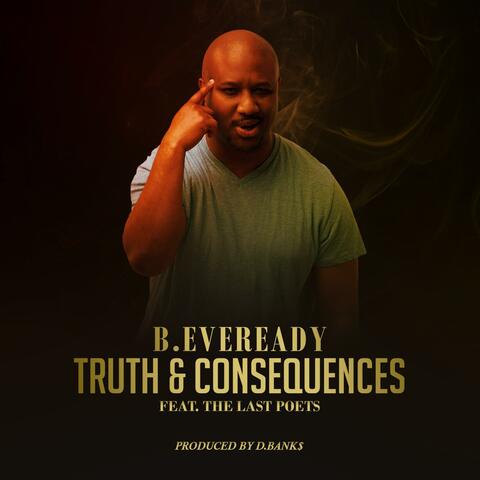 Truth & Consequences (feat. The Last Poets)