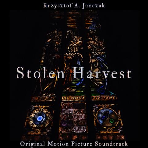 Stolen Harvest (Original Motion Picture Soundtrack)