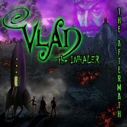 Vlad the Inhaler Outro