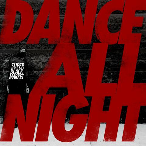 Dance All Night