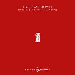 Hold Me Down (feat. K-Young)