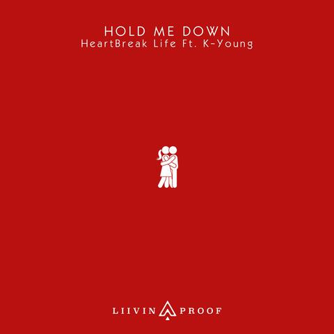 Hold Me Down (feat. K-Young)