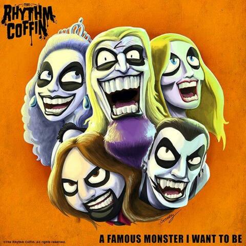 A Famous Monster I Want to Be
